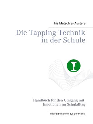 cover image of Die Tapping-Technik in der Schule